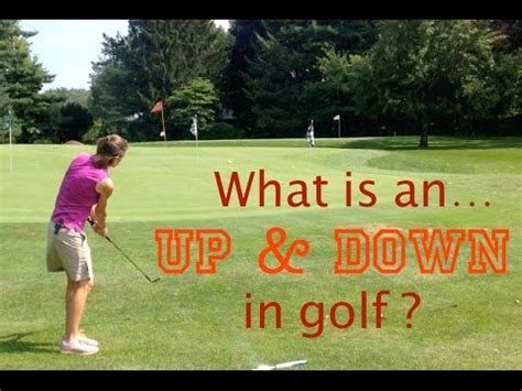 Up and Down Golf Meaning: A Journey Through the Fairways of Life